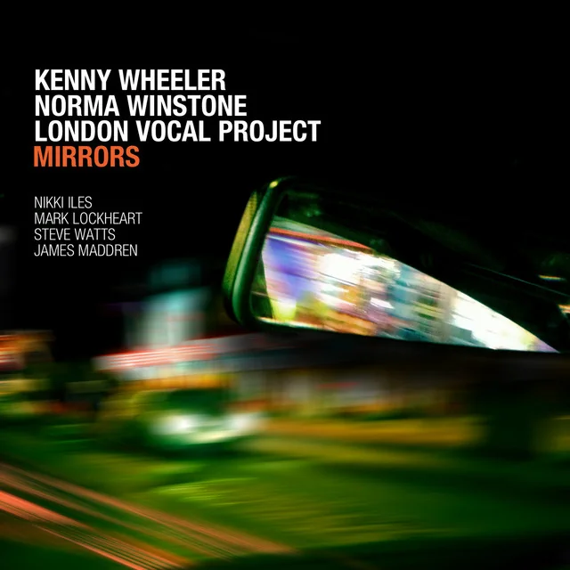 Portada del álbum Mirrors — Kenny Wheeler & London Vocal Project con Mishka Adams (2013)